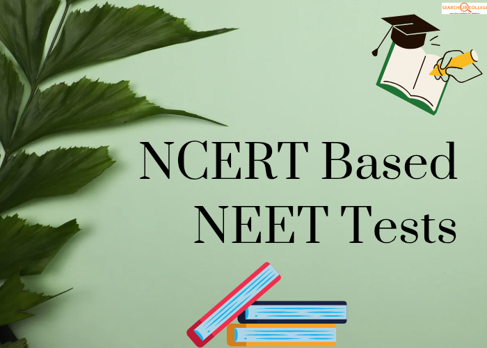 NCERT Based NEET Tests